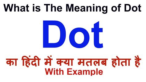 DOT definition and meaning .